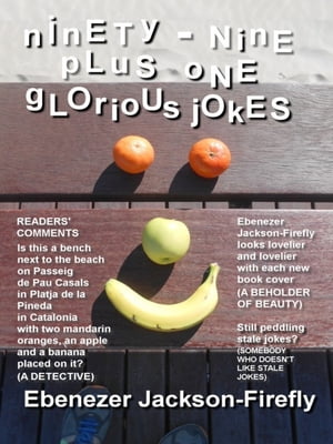 Ninety-nine Plus One Glorious Jokes