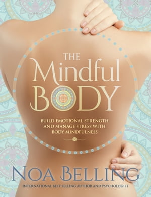 The Mindful Body