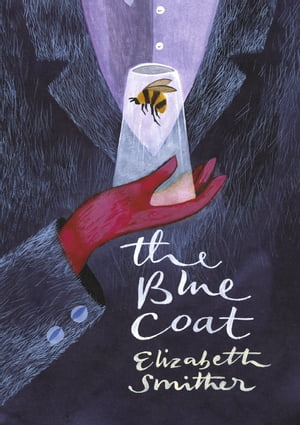 The Blue CoatŻҽҡ[ Elizabeth Smither ]
