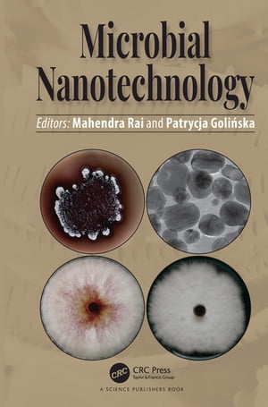 Microbial Nanotechnology