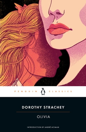 Olivia【電子書籍】[ Dorothy Strachey ]