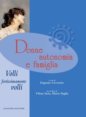 Donne autonomia e famiglia