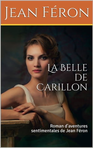 La Belle de CarillonŻҽҡ[ Jean F?ron ]