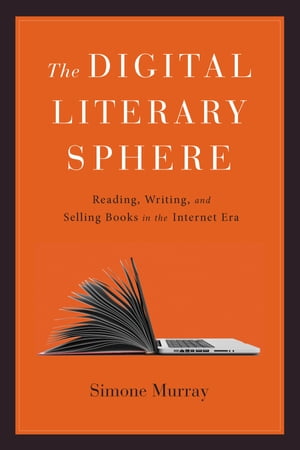 The Digital Literary Sphere