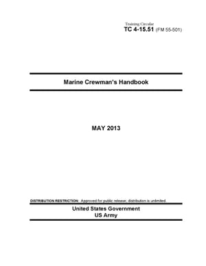 Training Circular TC 4-15.51 (FM 55-501) Marine Crewman’s Handbook May 2013