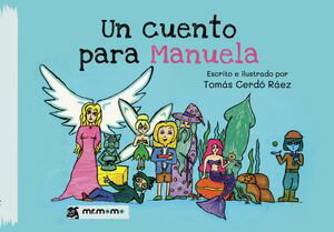 Un cuento para Manuela【電子書籍】[ Tom?s Cerd? R?ez ]