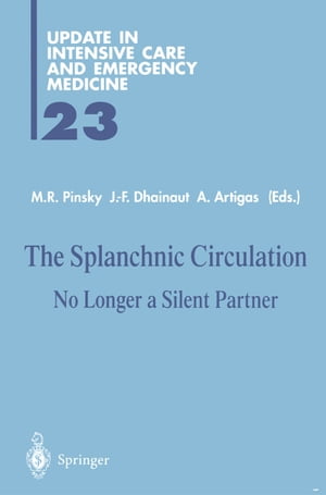 The Splanchnic Circulation No Longer a Silent PartnerŻҽҡ