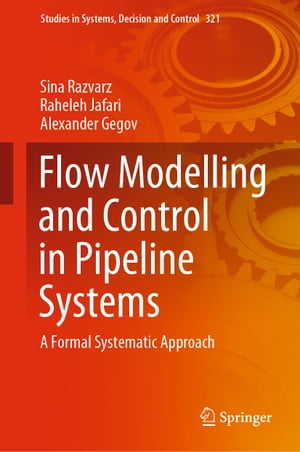 Flow Modelling and Control in Pipeline Systems