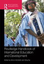 Routledge Handbook of International Education and Development【電子書籍】