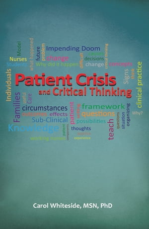 Patient Crisis and Critical Thinking