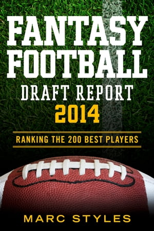 Fantasy Football Draft Report 2014