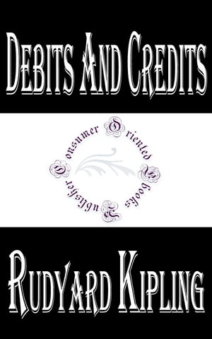 Debits and Credits by Rudyard Kipling