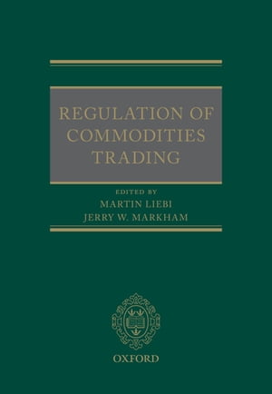 Regulation of Commodities Trading