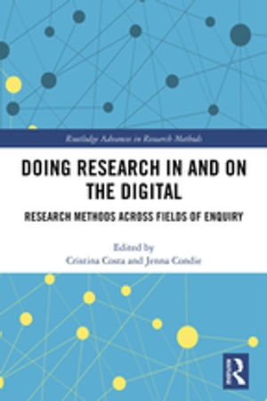 Doing Research In and On the Digital