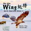 On The Wing - North American Birds 1 Bilingual Picture Book in English, Traditional Chinese and PinyinŻҽҡ[ Andrea Voon ]