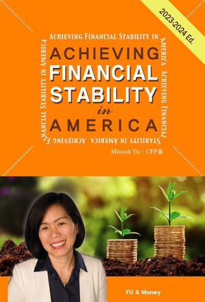 Achieving Financial Stability in America, 4th ed. (2023-2024)