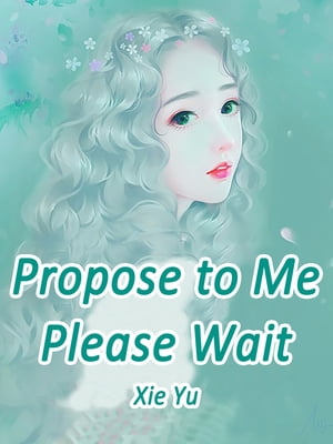 ŷKoboŻҽҥȥ㤨Propose to Me? Please Wait Volume 1Żҽҡ[ Xie Yu ]פβǤʤ146ߤˤʤޤ