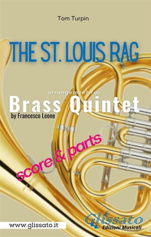 The St. Louis Rag - Brass Quintet (parts & score)