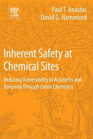 Inherent Safety at Chemical Sites