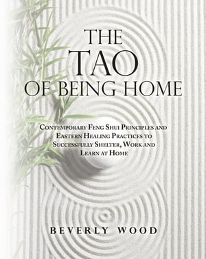 The Tao of Being Home