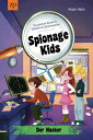 Spionage Kids - Die geheime Schule f?r Detektive und Geheimagenten (Band 3) Der ...