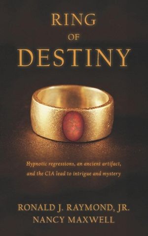 Ring of Destiny【電子書籍】[ Ronald Raymond ]