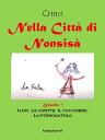 Nella Citt? di Nonsis? / Episodio 7 I lupi. Le civette. Il cocchiere. Lo pteroda...