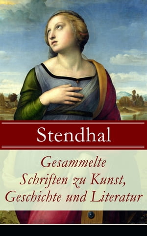 Gesammelte Schriften zu Kunst, Geschichte und Literatur