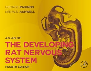 Atlas of the Developing Rat Nervous System