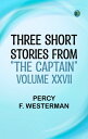 THREE SHORT STORIES FROM
