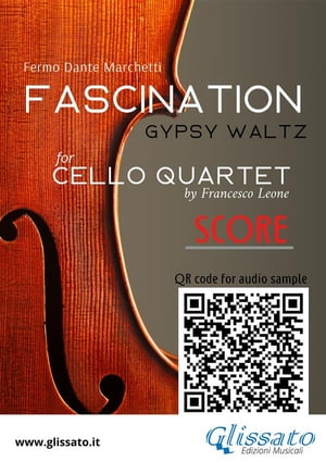 Cello Quartet Score of "Fascination"