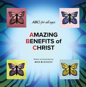 Amazing Benefits of Christ