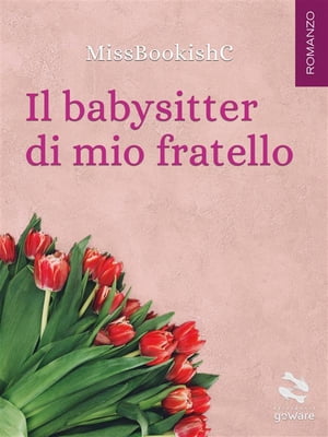 Il babysitter di mio fratello