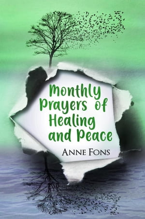 Monthly Prayers of Healing and Peace