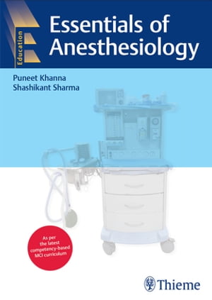 Essentials of Anesthesiology【電子書籍】