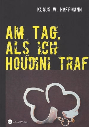 Am Tag, als ich Houdini traf【電子書籍】[ Klaus W. Hoffmann ](3)