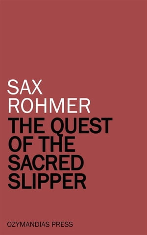 The Quest of the Sacred Slipper【電子書籍