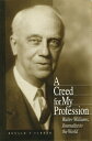A Creed for My Profession Walter Williams, Journalist to the World【電子書籍】[ Ronald...
