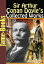 Sir Arthur Conan Doyle’s Collected Works: 55 Works!