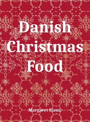 Danish Christmas Food