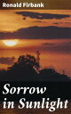 ŷKoboŻҽҥȥ㤨Sorrow in SunlightŻҽҡ[ Ronald Firbank ]פβǤʤ300ߤˤʤޤ