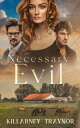 Necessary Evil【電子書籍】 Killarney Traynor