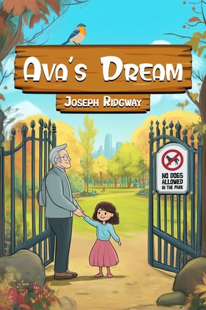 Ava's Dream【電子書籍】[ Joseph J. Ridgway ]