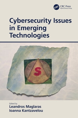 Cybersecurity Issues in Emerging Technologies