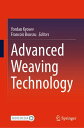 Advanced Weaving Technology【電子書籍】