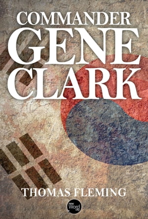 Commander Gene Clark