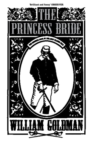 The Princess Bride【電子書籍】[ William Goldman ]