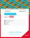 Les fiches outils de la RSE 100 fiches op?rationnelles - 74 cas pratiques - 72 conseils - 30 illustrations - compl?ments disponibles en t?l?chargement