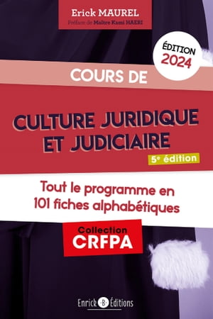 Cours de culture juridique et judiciaire 2024Żҽҡ[ ?rick Maurel ]