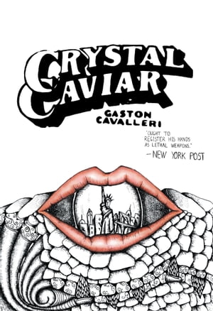Crystal Caviar【電子書籍】[ Gaston Cavalleri ]
